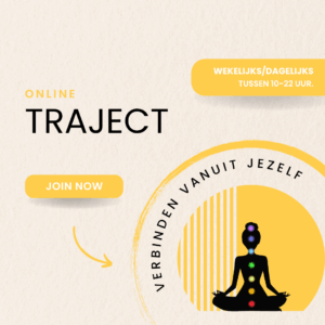 Bewustwordingstraject: "Verbinden vanuit Jezelf".